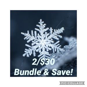 ❄️🎵 2/$30 🎵 Bundle & Save